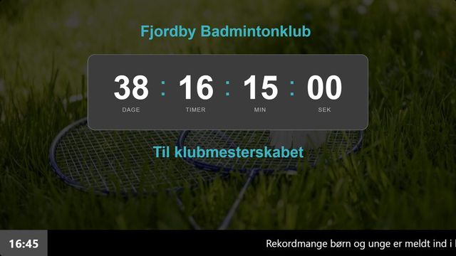 Infoskærm i en badmintonklub der tæller ned til klubmesterskabet
